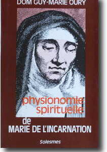 Physionomie spirituelle de Marie de l'Incarnation